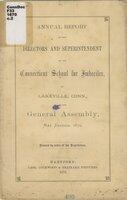 Annual report of the directors and superintendent of the Connecticut School for Imbeciles, at Lakeville, Conn., to the General Assembly, 1870