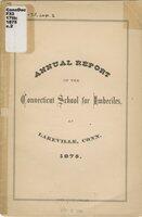 Annual report of the Connecticut School for Imbeciles, to the General Assembly, 1875