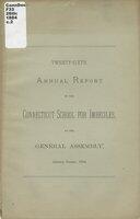 Annual report of the Connecticut School for Imbeciles, to the General Assembly, 1884