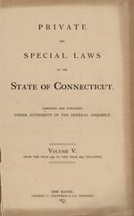 Private and special laws of the state of Connecticut, vol. 5 (1857-1865)