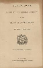 Public acts passed by the General Assembly of the state of Connecticut, 1872-1874