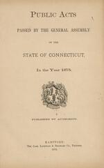Public acts passed by the General Assembly of the state of Connecticut, 1875-1880