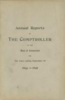 Annual report of the Comptroller of the state of Connecticut to the Governor, for the year ending, 1895-1896