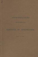 Appropriations recommended by Committee on appropriations up to May 6, 1913