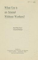 What use is an arsenal without workers?