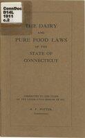 Dairy and pure food laws of the state of Connecticut, corrected to the close of the legislative session of 1911