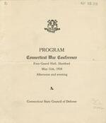 Program, Connecticut War Conference, Foot Guard Hall, Hartford, May 11th, 1918, afternoon and evening