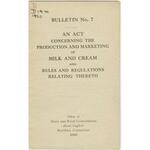 Act concerning the production and marketing of milk and cream and rules and regulations relating there to