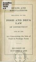 Rules and regulations relating to the food and drug law of Connecticut and of the Act Concerning the Sale of Food in Package Form