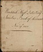 Woodstock Theft Detecting Society Book of Accounts, 1800-1828