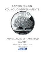 Capitol Region Council of Governments Annual Budget, July 1, 2019 - June 30, 2020, Amended October, 2019