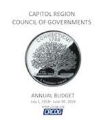 Capitol Region Council of Governments Annual Budget, July 1, 2018 - June 30, 2019