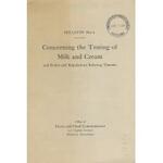 Concerning the testing of milk and cream, and rules and regulations relating thereto