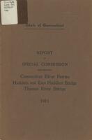 Report of Special Commission concerning Connecticut River Ferries, Haddam and East Haddam Bridge, Thames River Bridge