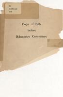 Copy of bills before Education Committee