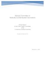 Advisory Committee on Medically Contraindicated Vaccinations annual report to the Public Health Committee...
