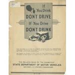If you drink don't drive, if you drive, don't drink
