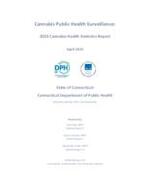 Cannabis public health surveillance: ...cannabis health statistics report
