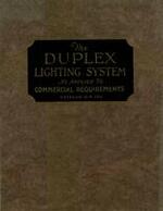 Duplex lighting system as applied to commercial requirements