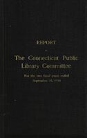 Report of the Connecticut Public Library Committee to the Governor for the years 1913-1914