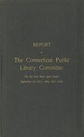 Report of the Connecticut Public Library Committee to the Governor for the years 1915, 1916, 1917, 1918