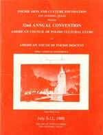 32nd Annual Convention American Council of Polish Cultural Clubs and American Youth of Polish Descent, San Antonio, Texas 1980