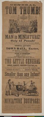Broadside: "General Tom Thumb, Man in Miniature, arriving in Exeter"
